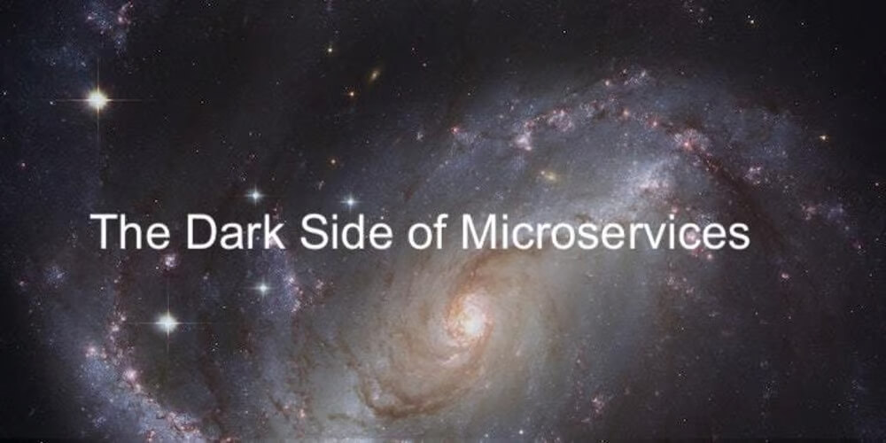 The Dark Side of Microservices: When Complexity Becomes a Bottleneck